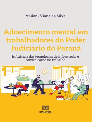 cover image of Adoecimento mental em trabalhadores do Poder Judiciário do Paraná
